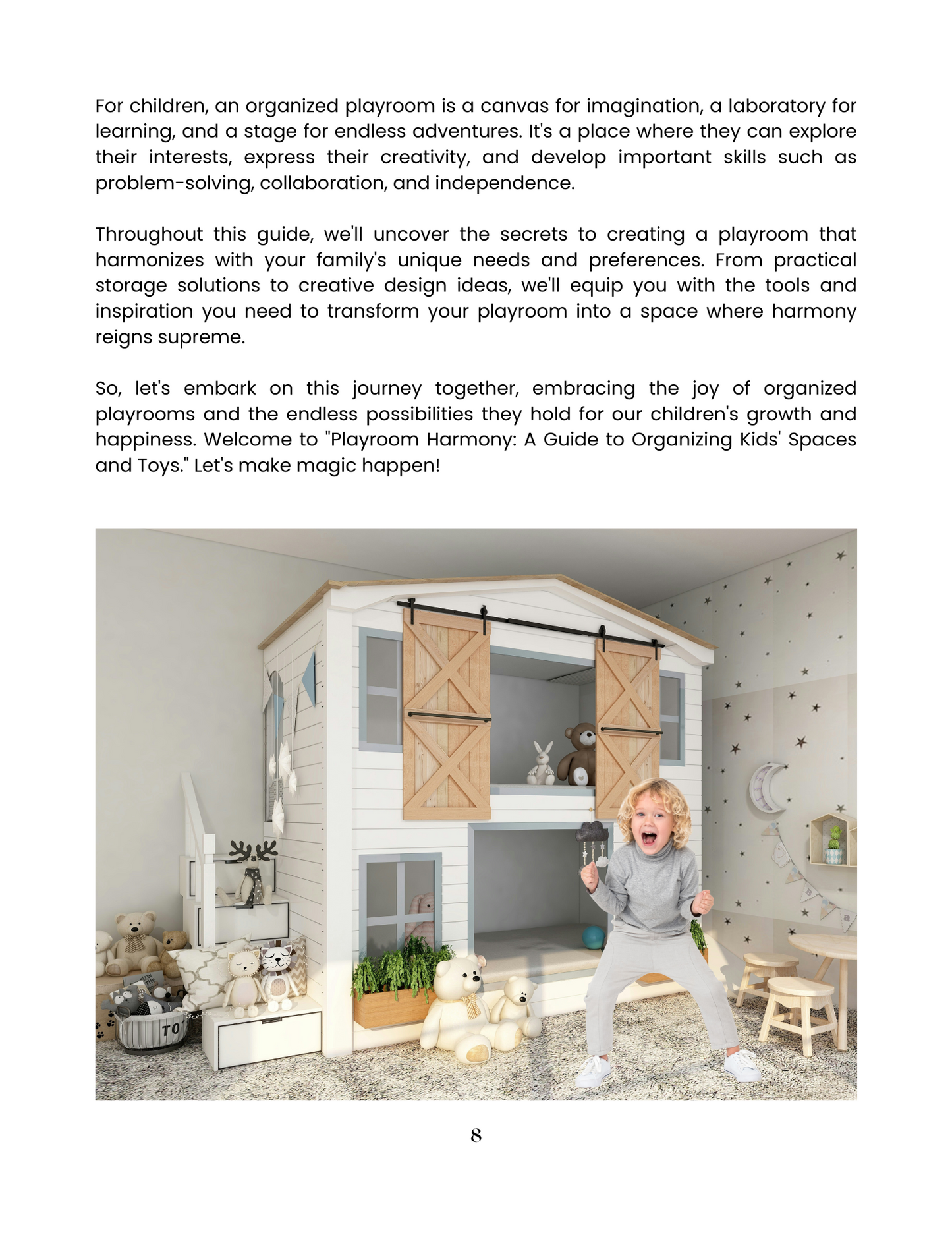 Discover the secret to creating a harmonious playroom with our ebook! Packed with practical tips and creative solutions, you'll learn how to design a space that fosters imagination, organization, and joy for your little ones. Say goodbye to clutter and chaos, and hello to a playroom that inspires laughter and learning!
