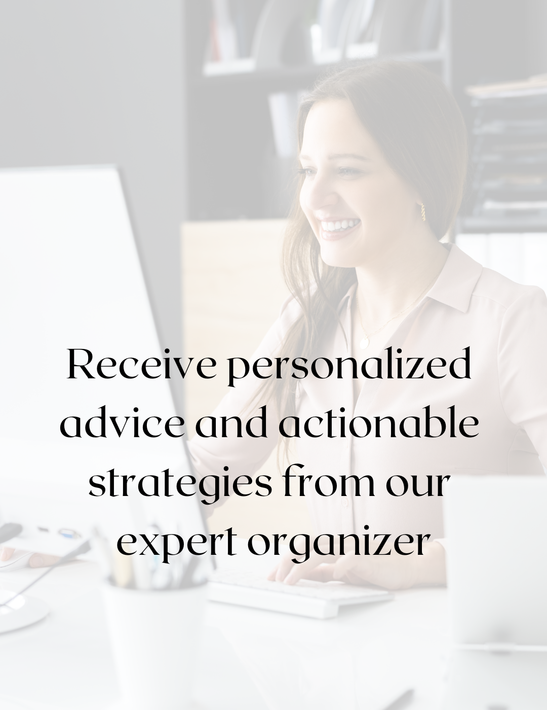 Get Organized: 1-Hour, 1-on-1, Virtual Consultation